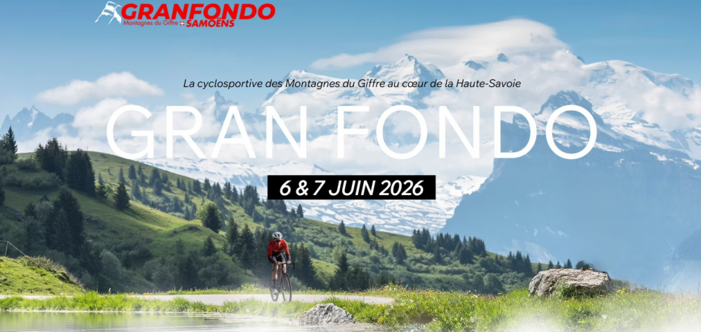 Baroudeurs des Alpes / Gran Fondo Samoëns – Montagnes du Giffre_Samoëns